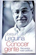 Conocer Gente: Recuerdos "Casi" Politicos