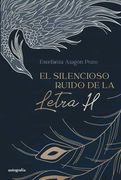 El Silencioso Ruido de la Letra h