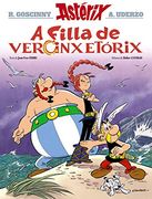 Astérix. A Filla de Vercinxetórix (en Gallego)