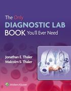 The Only Diagnostic Lab Book You'll Ever Need (en Inglés)