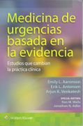 Medicina de Urgencias Basada en la Evidencia: Estudios que Cambian la Práctica Clínica (in Spanish)