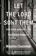 Let the Lord Sort Them: The Rise and Fall of the Death Penalty (en Inglés)