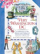 Very Washington DC: A Celebration of the History and Culture of America's Capital City (en Inglés)