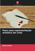 Para uma Representação Artística da Crise