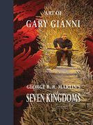 Art of Gary Gianni: George r. R. Martin's Seven Kingdoms (en Inglés)