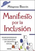 Manifiesto por la Inclusión: Neurodiversidad y Discapacidad. Un Desafío Social