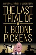 The Last Trial of T. Boone Pickens (en Inglés)