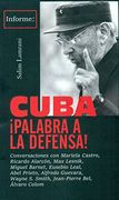 Cuba? Palabra a la Defensa!