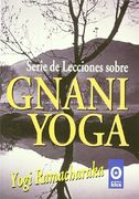Serie de Lecciones Sobre Gnani Yoga