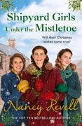 Shipyard Girls Under the Mistletoe (en Inglés)