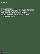 International Encyclopedia of Abbreviations and Acronyms in Science and Technology, Volume 6