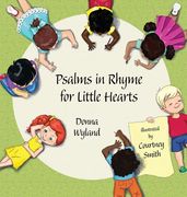 Psalms in Rhyme for Little Hearts (en Inglés)
