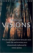 i believe in visions