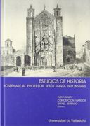 Estudios de Historia: Homenaje al Profesor Jesús María Palomares