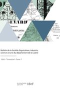 Bulletin de la Société d'Agriculture, Industrie, Sciences Et Arts Du Département de la Lozère (en Francés)