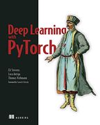 Deep Learning With Pytorch Build, Train, and Tune Neural Networks Using Python Tools (en Inglés)