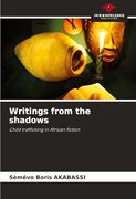 Writings From the Shadows (en Inglés)