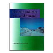 El Medio Ambiente y la Salud Humana