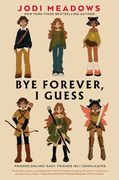 Bye Forever, I Guess (en Inglés)
