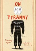 On Tyranny Graphic Edition: Twenty Lessons From the Twentieth Century (en Anglais)