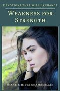 Devotions that will Exchange Weakness for Strength (en Inglés)