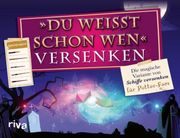Du Weißt Schon Wen« Versenken (en Alemán)