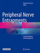 Peripheral Nerve Entrapments: Clinical Diagnosis and Management 