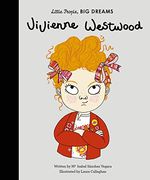 Vivienne Westwood (Little People, big Dreams) 