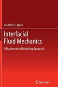 Interfacial Fluid Mechanics: A Mathematical Modeling Approach (en Inglés)