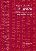 Turkisch Ubungsgrammatik A1-C1 (en Alemán)