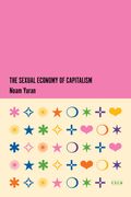 The Sexual Economy of Capitalism (en Inglés)