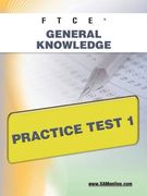 Ftce General Knowledge Practice Test 1 (en Inglés)