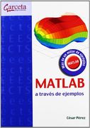 Matlab a traves de ejemplos (Texto (garceta))