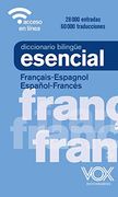 Diccionario Esencial Français-Espagnol / Español-Francés (en Francés, Español)