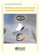 Monitoring, Supervisory and Evaluation Tools for Community-Based Initiatives (en Inglés)