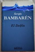 El Delfin (Bolsillo) (in Spanish)