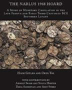 The Nablus 1968 Hoard: A Study of Monetary Circulation in the Late Fourth an Early Third Centuries bce Southern Levant (Numismatic Notes and Monographs) (en Inglés)