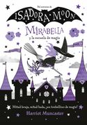 Mirabella y la Escuela de Magia (Mirabella 2)
