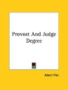 provost and judge degree