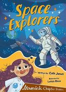 Space Explorers: (Brown Chapter Readers) (en Inglés)