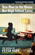 A New Man in the House / Her High-School Lover (en Inglés)
