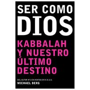 Ser Como Dios (in Spanish)