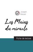 Les Mains du miracle de Joseph Kessel (fiche de lecture et analyse complète de l'oeuvre) (en Francés)
