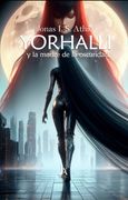 Yorhalli y la madre de la oscuridad