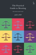 The Practical Guide to Mooting (en Inglés)