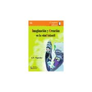 Imaginación y creación en la edad infantil