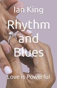 Rhythm and Blues: Love is Powerful (en Inglés)