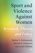 Sport and Violence Against Women. Research, Theory, and Policy