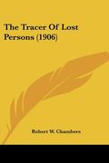 the tracer of lost persons (1906) (en Inglés)