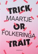 Maartje Folkeringa: Trick or Trait: Gestures on Social Status